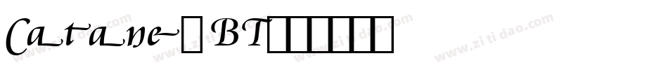 Cataneo BT字体转换